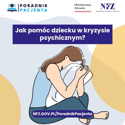 JAK POMÓC DZIECKU W KRYZYSIE PSYCHICZNYM
