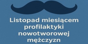Listopad Miesiącem Profilaktyki